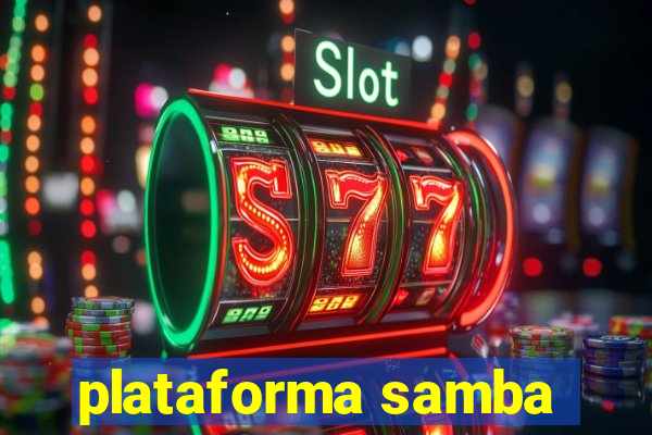 plataforma samba